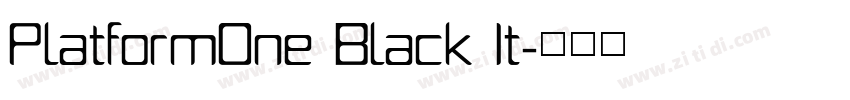 PlatformOne Black It字体转换